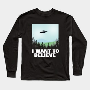 I Want To Believe X-Files Poster Fan Art Long Sleeve T-Shirt